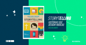 Indicação de livro – “Storytelling. Histórias que Deixam Marcas” Adilson Xavier