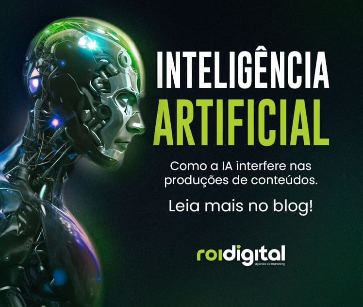 Blog - Post Como a IA interfere nas produções de conteúdos e filmes? - ROI Digital Agência de Marketing Digital em Londrina